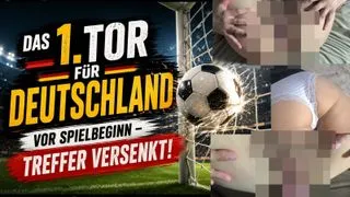 das 1. Tor für Deutschland vor SPIELBEGINN-Treffer versenkt!