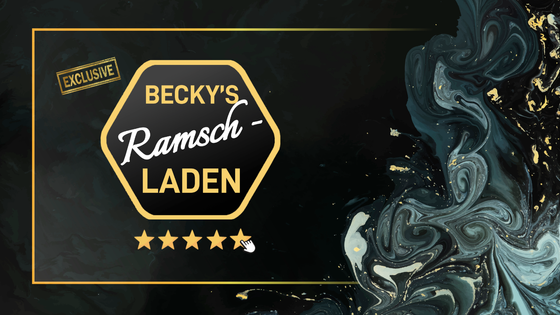 ⚠️NEU: BECKY'S RAMSCH-LADEN!🛍️ Dein persönliches Shopping-Erlebnis!