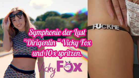 Symphonie der Lust. Dirigentin Vickyfox lässt dich 10x spritzen. Best of 2025