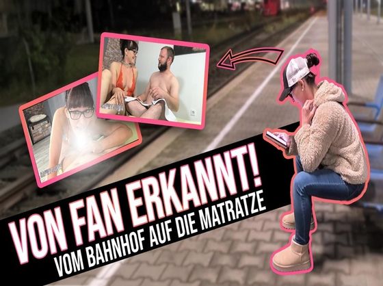 VON FAN AM BAHNSTEIG ERKANNT!!! Mut wird belohnt!!