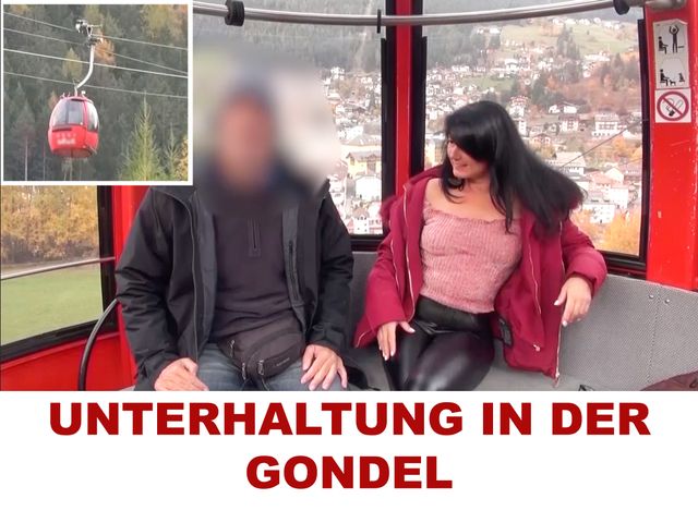 Publik Extrem! Mitten in der Gondel gefickt.